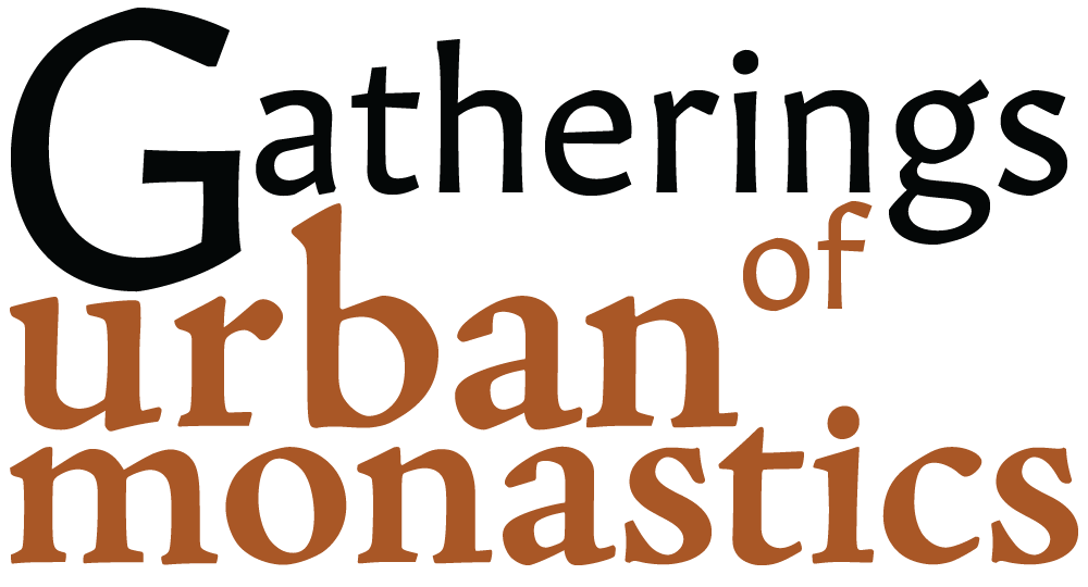 Gatherings of Urban Monastics